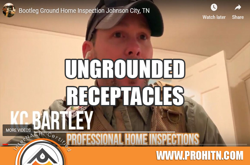 Ungrounded Receptacles Professional Home Inspections • Home Inspector