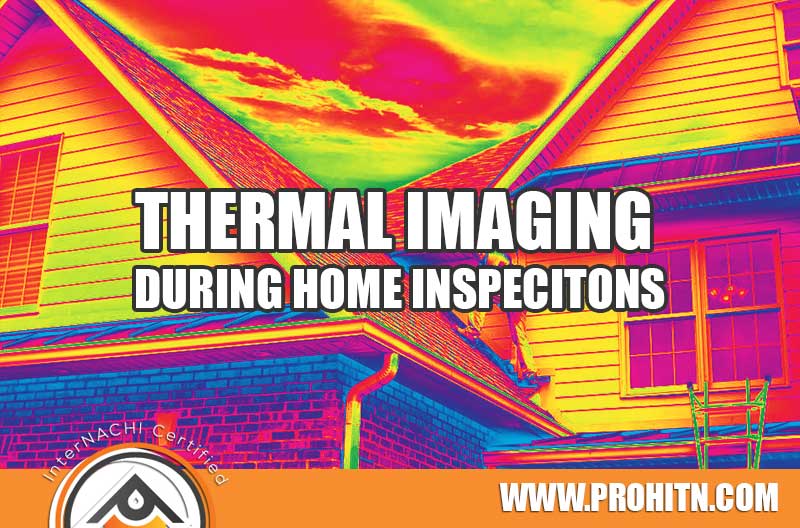 Thermal Imaging During Home Inspections Professional Home Inspections